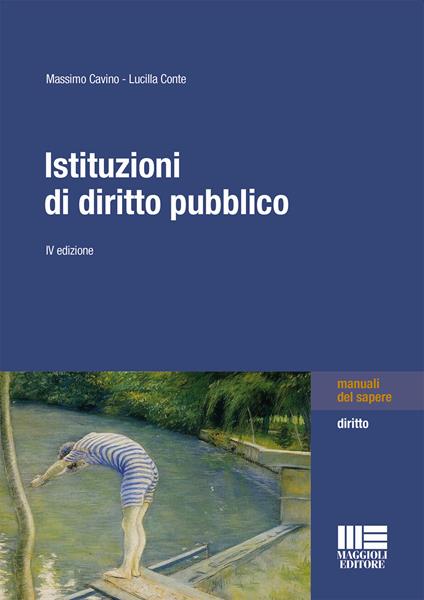 Istituzioni di diritto pubblico - Massimo Cavino,Lucilla Conte - copertina