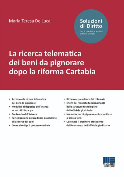 La ricerca telematica dei beni da pignorare dopo la riforma Cartabia - Maria Teresa De Luca - copertina