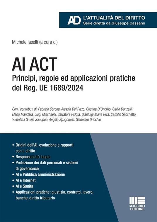AI Act. Principi, regole ed applicazioni pratiche del Reg. UE 1689/2024 - copertina