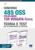 Concorso 485 OSS Policlinico Tor Vergata Roma. Kit per la preparazione al concorso. Con espansione online