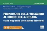Prontuario delle violazioni al codice della strada e alle leggi sulla circolazione dei veicoli. Con QR Code. Con app