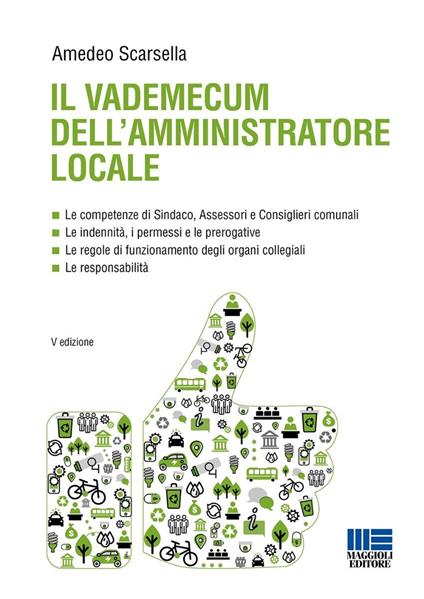 Il vademecum dell'amministratore locale - Amedeo Scarsella - copertina