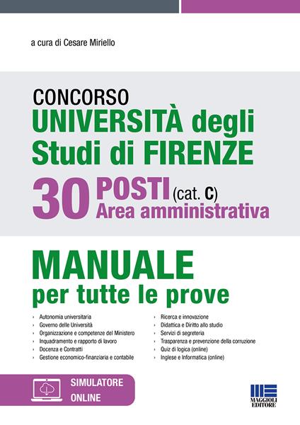 Concorso Università degli studi di Firenze. 30 posti area amministrativa (cat. C). Manuale per tutte le prove. Con espansione online - copertina