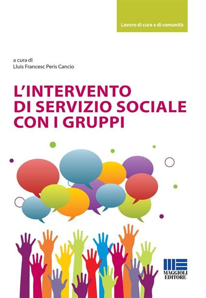 L'intervento di servizio sociale con i gruppi - Lluís Francesc Peris Cancio - copertina