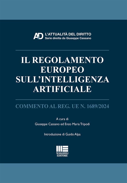 Il regolamento europeo sull'Intelligenza Artificiale. Commento al Reg. UE n. 1689/2024 - copertina