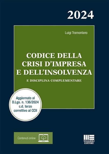 Codice della crisi d'impresa e dell'insolvenza. E disciplina complementare. Con espansione online - Luigi Tramontano - copertina