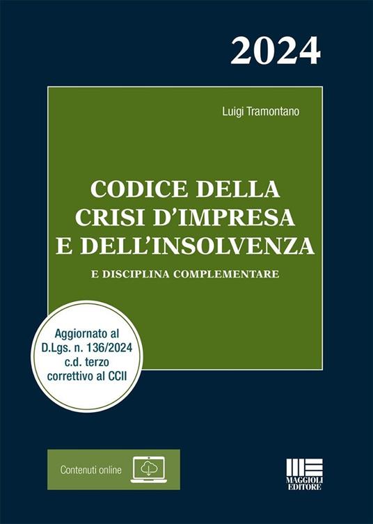 Codice della crisi d'impresa e dell'insolvenza. E disciplina complementare. Con espansione online - Luigi Tramontano - copertina