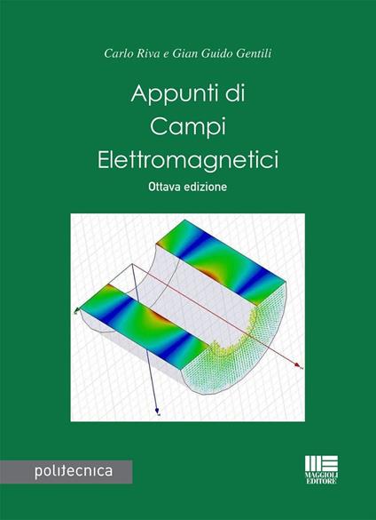 Appunti di campi elettromagnetici - Carlo Riva,Gian Guido Gentili - copertina