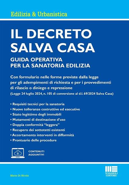 Il decreto Salva Casa. Guida operativa per la sanatoria edilizia. Con espansione online - Mario Di Nicola - copertina