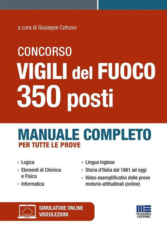 Concorso Vigili del Fuoco. 350 operatori. Manuale completo per tutte le prove. Con software di simulazione. Con Video - Giuseppe Cotruvo - copertina