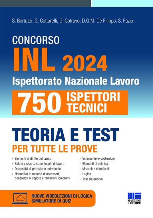 Concorso INL 2024. 750 Ispettori Tecnici. Teoria e test per tutte le prove. Con espansione online. Con software di simulazione - S. Bertuzzi,G. Cottarelli,G. Cotruvo - copertina