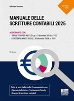 Manuale delle scritture contabili 2025. Aggiornato con: Decreto Irpef-Ires (D.Lgs. 13 dicembre 2024, n. 192), legge di bilancio 2025 (L. 30 dicembre 2024, n. 207)
