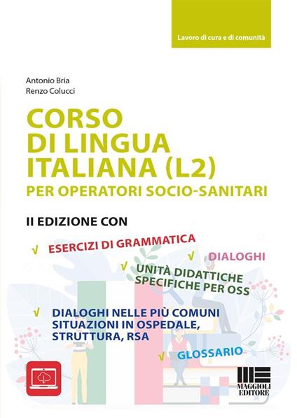 Corso di lingua italiana (L2) per operatori socio-sanitari - Antonio Bria,Renzo Colucci - copertina