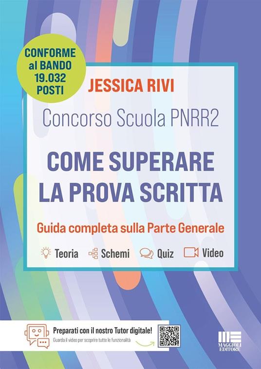 Concorso Scuola PNRR 2. Come superare la prova scritta. Conforme al bando di 19.032 posti. Guida completa sulla parte generale - Jessica Rivi - copertina