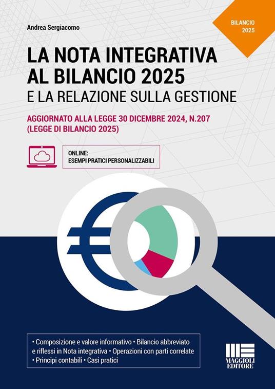 La nota integrativa al bilancio 2025. Aggiornato alla legge 30 dicembre 2024, n.207 (legge di bilancio 2025) - Andrea Sergiacomo - copertina