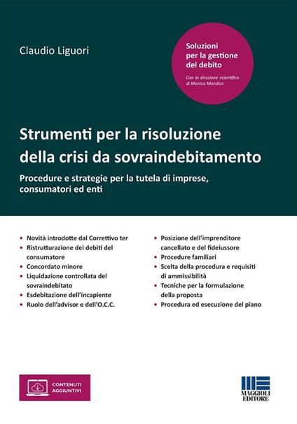 Strumenti per la risoluzione della crisi da sovraindebitamento. Procedure e strategie per la tutela di imprese, consumatori ed enti - Claudio Liguori - copertina