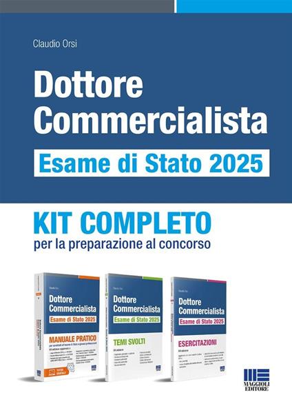 Dottore commercialista. Esame di Stato 2025. Kit completo per la preparazione al concorso. Con tutor digitale - Claudio Orsi - copertina