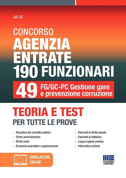 Concorso Agenzia Entrate 190 funzionari. 49 FG/GC-PC gestione gare e prevenzione corruzione. Teoria e test per tutte le prove. Con espansione online - copertina