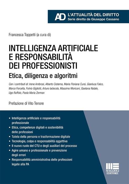 Intelligenza artificiale e responsabilità dei professionisti. Etica, diligenza e algoritmi - Francesca Toppetti - copertina