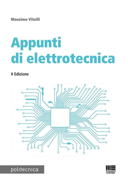 Appunti di elettrotecnica - Massimo Vitelli - copertina