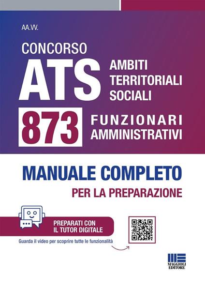 Concorso ATS Ambiti Territoriali Sociali. 873 funzionari amministrativi conforme al bando. Manuale completo per la preparazione. Con tutor digitale - copertina