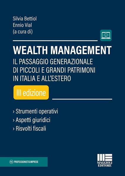 Wealth management. Il passaggio generazionale di piccoli e grandi patrimoni in Italia e all'estero - copertina