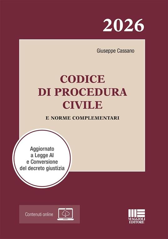 Codice di Procedura Civile 2026 e norme complementari. Aggiornato a Legge AI e Conversione del decreto giustizia. Con espansione online - Giuseppe Cassano - copertina