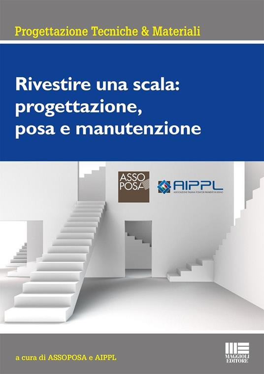 Rivestire una scala: progettazione, posa e manutenzione - copertina