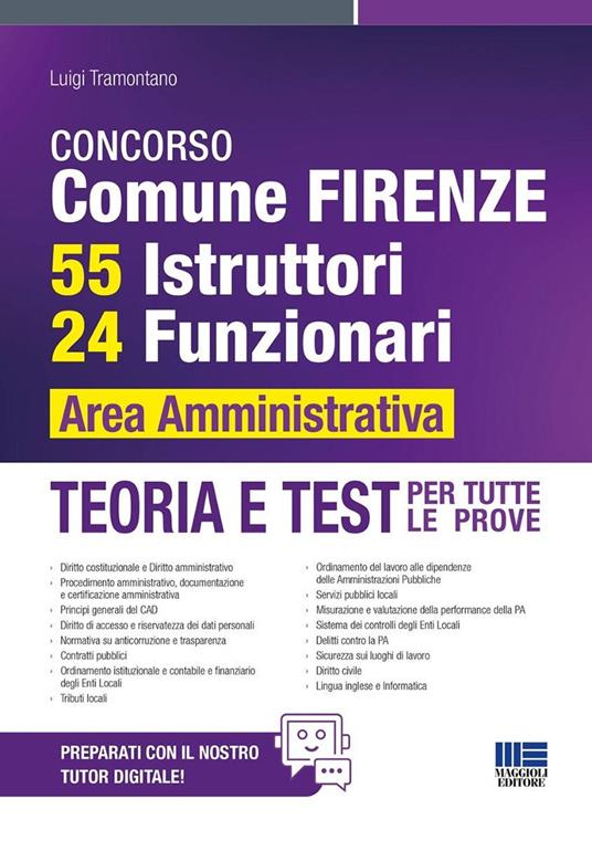 Concorso Comune Firenze. 55 istruttori, 24 funzionari area amministrativa. Teoria e test per tutte le prove. Con espansione online - Luigi Tramontano - copertina