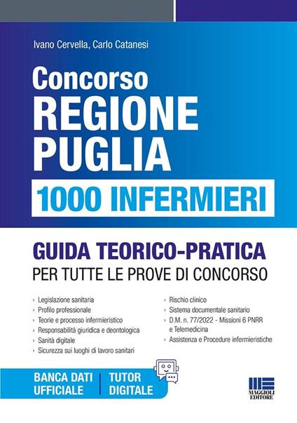 Concorso Regione Puglia. 1000 infermieri. Guida teorico-pratica per tutte le prove di concorso. Con espansione online - Ivano Cervella,Carlo Catanesi - copertina