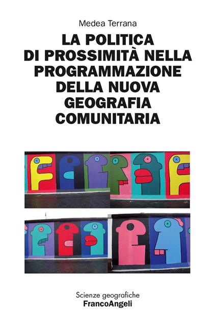 La politica di prossimità nella programmazione della nuova geografia comunitaria - Medea Terrana - ebook