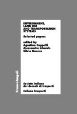 Environment, land use and transportation systems. Selected papers