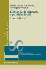 Domanda di sicurezza e politiche locali. Il caso del Lazio