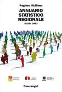 Annuario statistico regionale. Sicilia 2013 - copertina