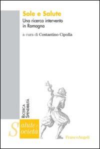 Sole e salute. Una ricerca intervento in Romagna - copertina