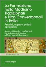 La formazione nelle medicine tradizionali e non convenzionali in Italia. Attualità, esigenze, criticità e prospettive
