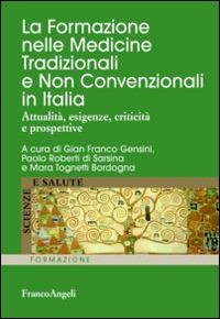 La formazione nelle medicine tradizionali e non convenzionali in Italia. Attualità, esigenze, criticità e prospettive - copertina