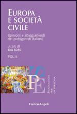 Europa e società civile. Vol. 2: Opinioni e atteggiamenti dei protagonisti italiani.