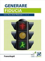 Generare fiducia