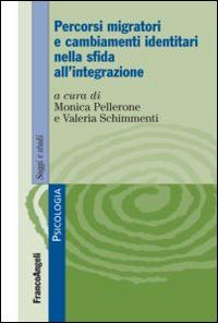 Percorsi migratori e cambiamenti identitari nella sfida all'integrazione - copertina