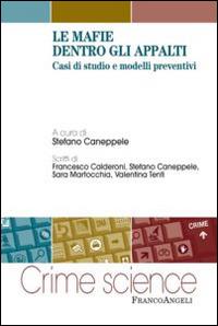 Le mafie dentro gli appalti. Casi di studio e modelli preventivi - copertina
