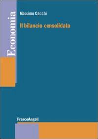 Il bilancio consolidato - Massimo Cecchi - copertina