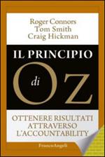 Il principio di Oz. Ottenere risultati attraverso l'accountability