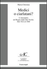 Medici o ciarlatani? L'omeopatia nel Regno delle due Sicilie. Dal 1822 al 1860