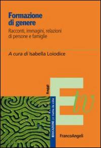 Formazione di genere. Racconti, immagini, relazioni di persone e di famiglie - copertina