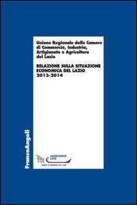 Relazione sulla situazione economica del Lazio 2013-2014 - copertina