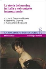 La storia del nursing in Italia e nel contesto internazionale