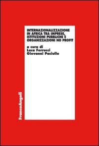 Internazionalizzazione in Africa tra imprese, istituzioni pubbliche e organizzazioni no profit - copertina