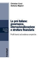 Le PMI italiane: governance, internazionalizzazione e struttura finanziaria. Profili teorici ed evidenze empiriche