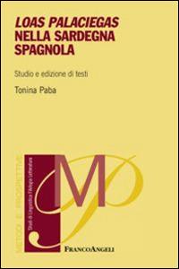 Loas Palaciegas nella Sardegna spagnola. Studio e edizioni di testi - Tonina Paba - copertina